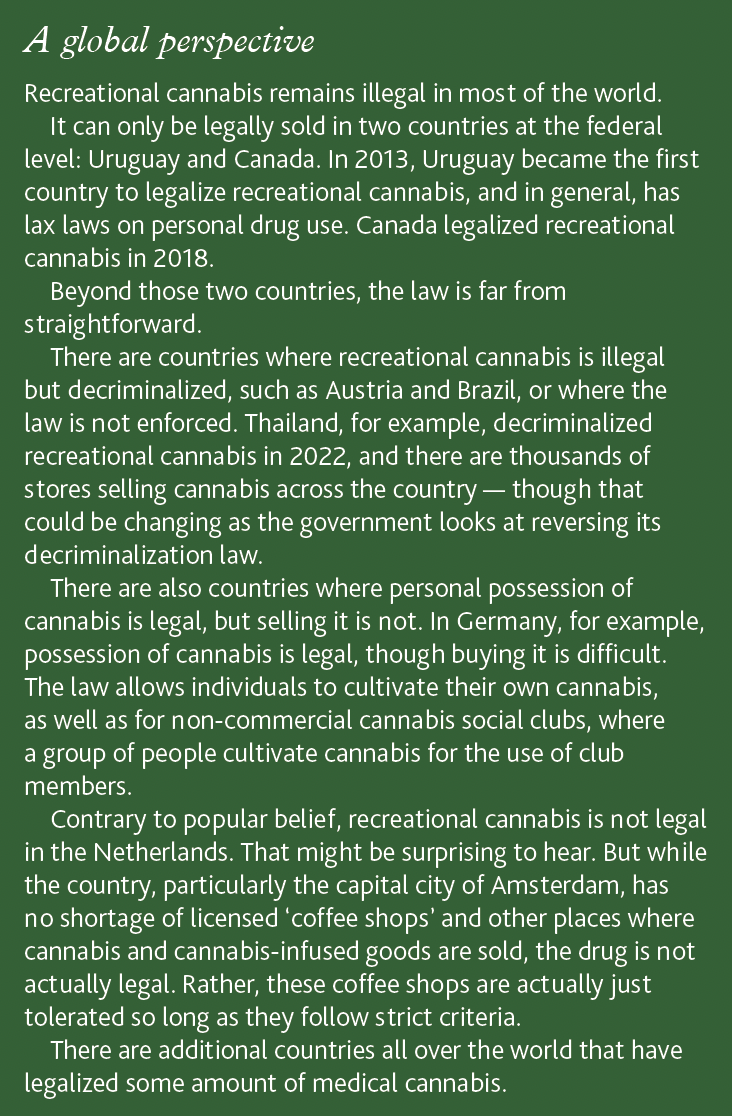 a sidebar on global laws on recreational cannabis, explaining that there are only two countries where it's fully legal to sell recreational cannabis: Canada and Uruguay